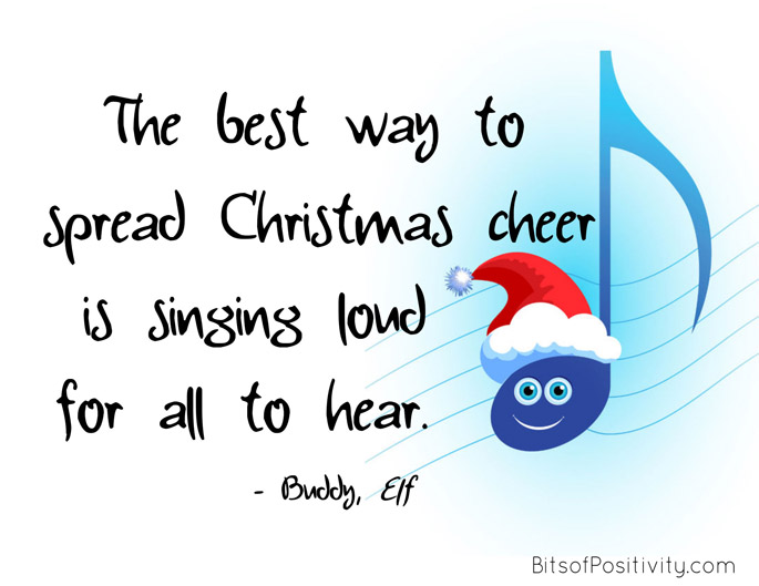 “传播圣诞欢乐的最好方式就是大声唱歌，让所有人都能听到。”伙计,精灵