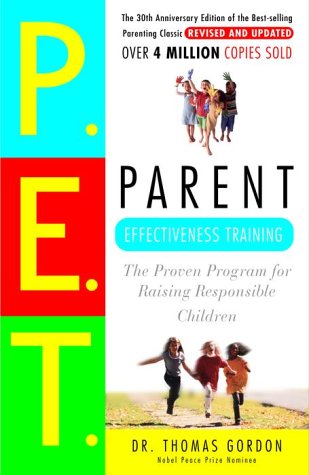 家长效能训练:培养负责任的孩子的行之有效的计划
