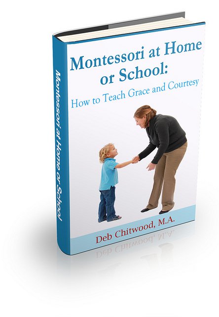 蒙特梭利在家里或学校-如何教优雅和礼貌电子书