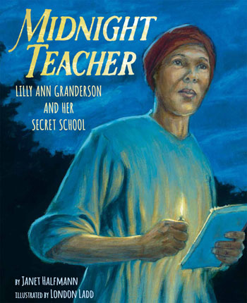午夜老师:莉莉·安·格兰德森和她的秘密学校