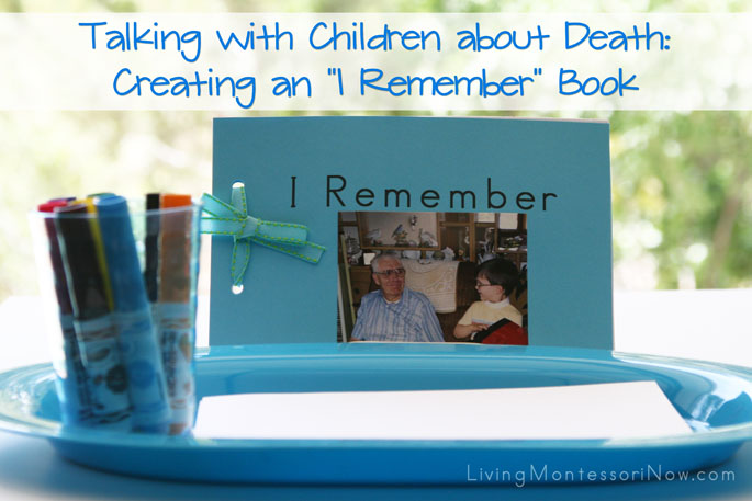 与孩子谈论死亡:创作一本“我记得”的书